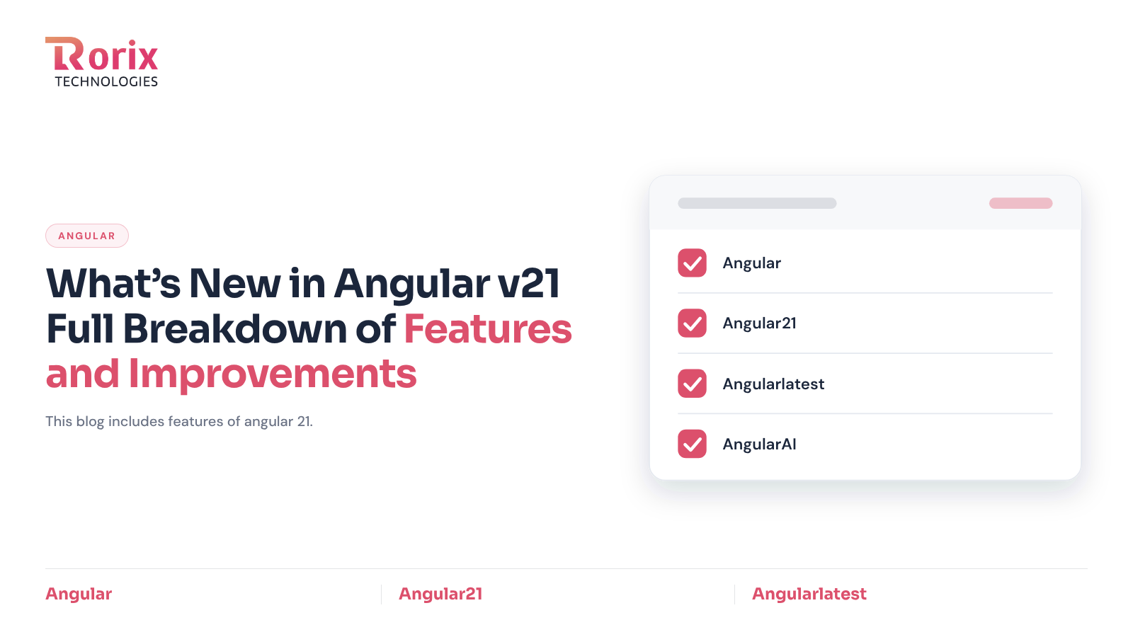 What’s New in Angular v21 Full Breakdown of Features and Improvements